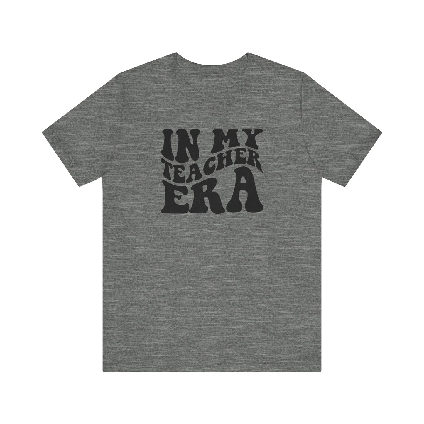 In my teaching era Unisex Jersey Short Sleeve Tee, #teacherlife shirt for men and women teachers