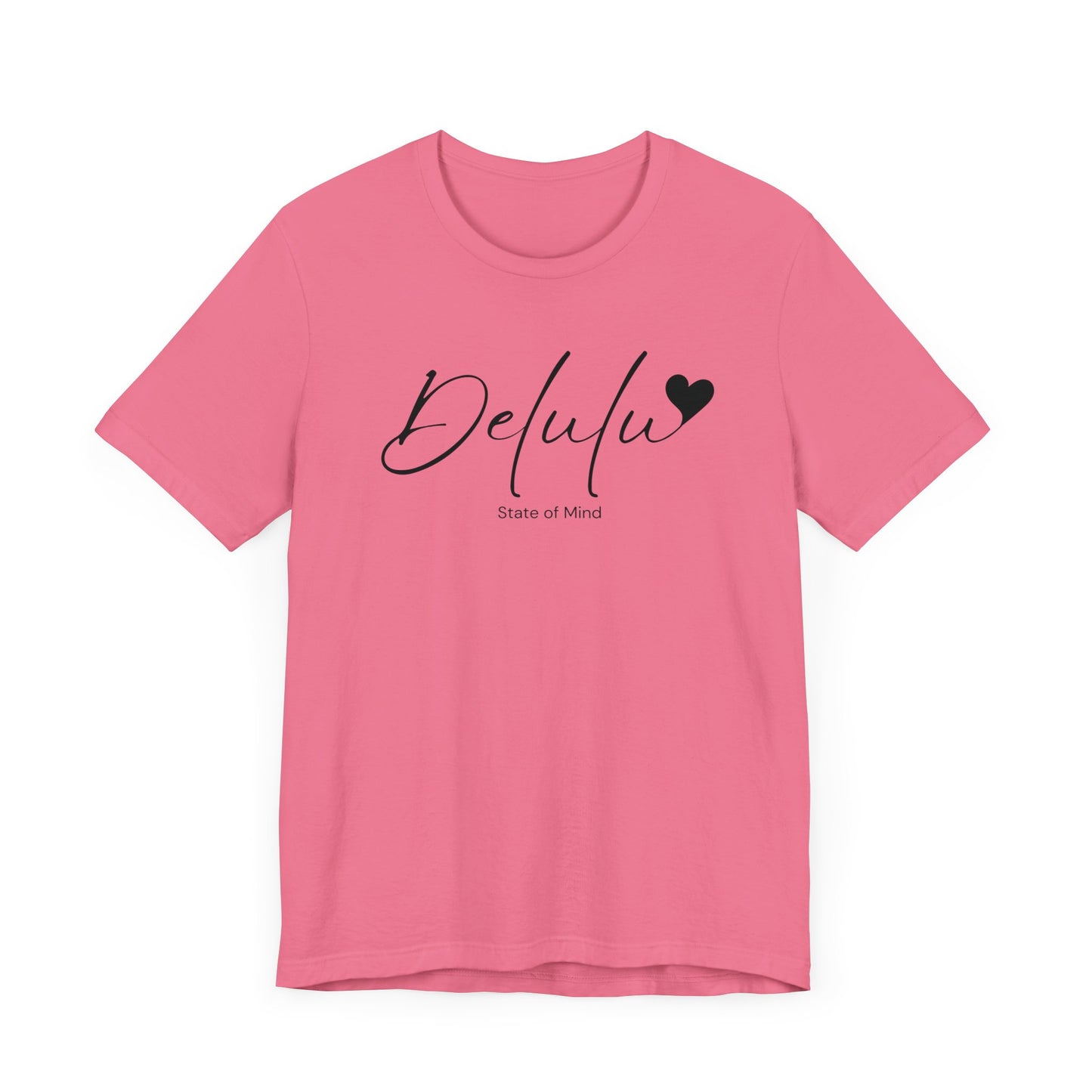Delulu state of mind Unisex Jersey Short Sleeve Tee. Back to school shirt for middle school boys and girls