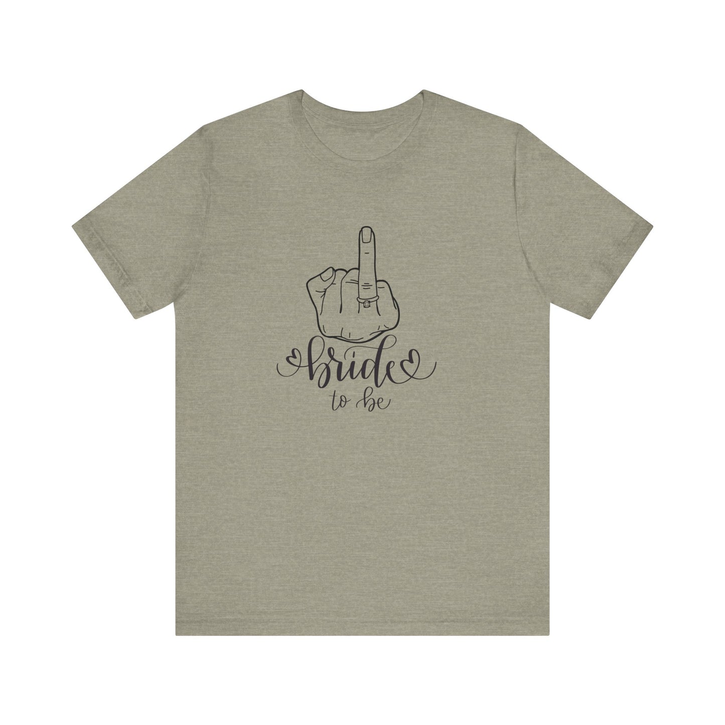 Bride to be, engagement , Short Sleeve Tee