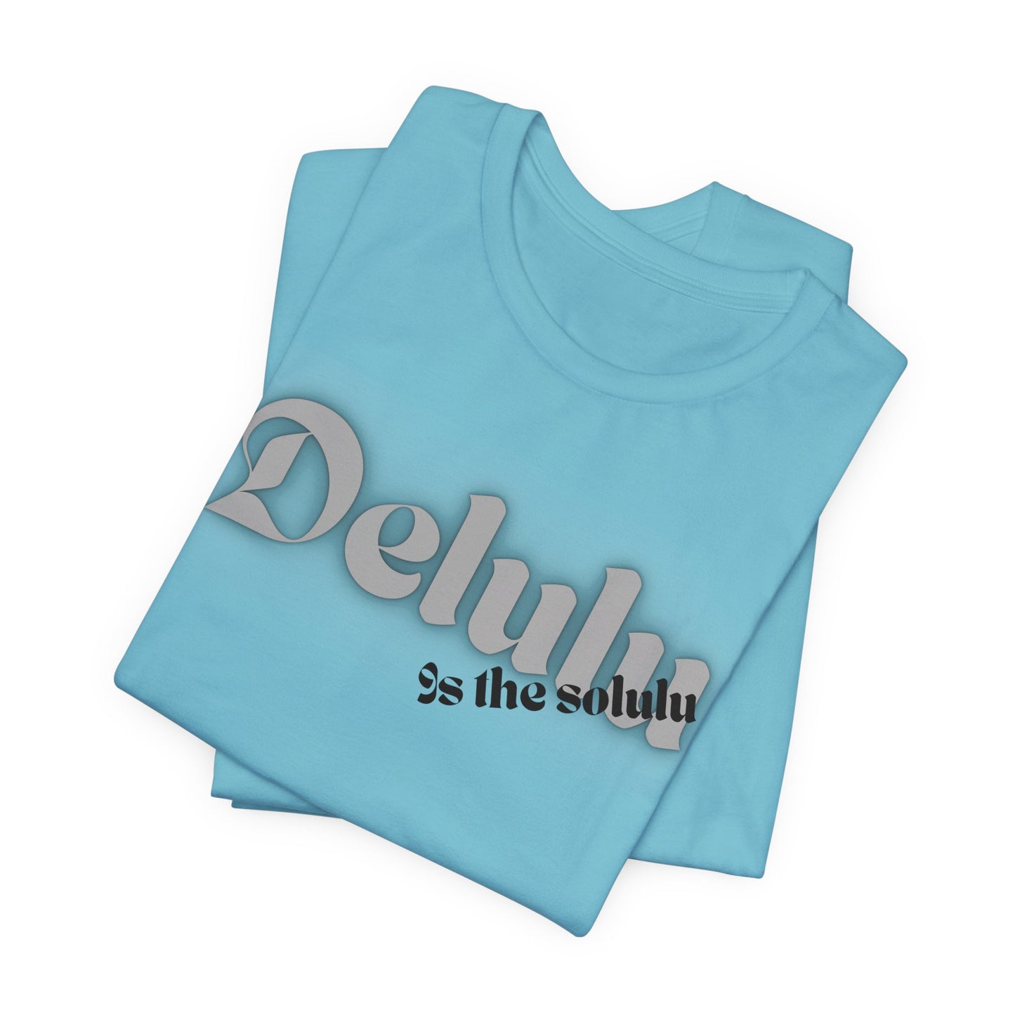 Delulu state of mind Unisex Jersey Short Sleeve Tee. Back to school shirt for middle school boys and girls