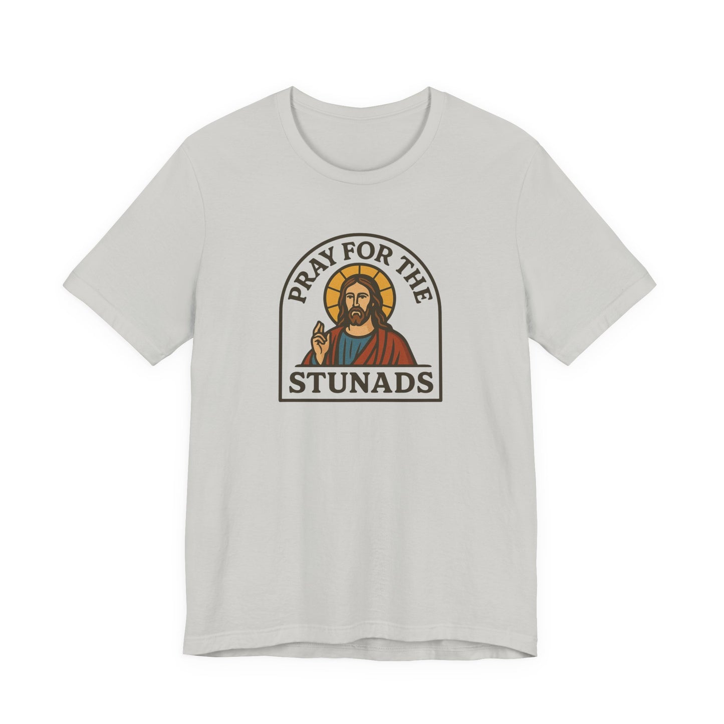Pray For The Stunads Tee, funny Italian Short Sleeve T-Shirt, Casual Clothing, Funny Graphic Tee, Gifts for Friends, Christian Humor