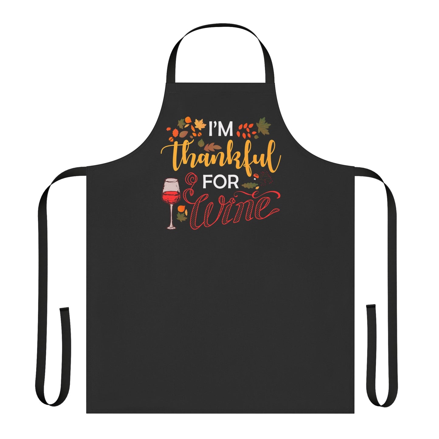 Thankful for Wine Thanksgiving Apron, Holiday Cooking Kitchen  Baking Gift, Funny Cooking Apron with Wine Lover, Hostess Gift for Chef,