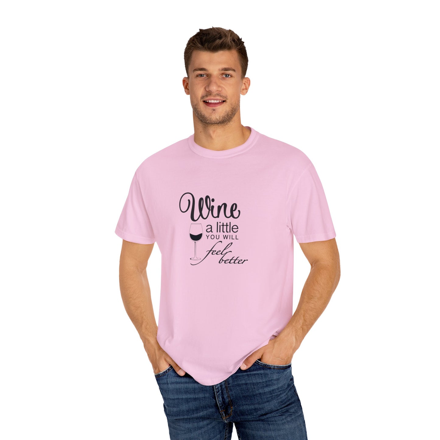 Wine a little, Girls just want to wine Unisex Garment-Dyed T-shirt, funny friends drinking shirt, gift for friends, birthdays, Christmas