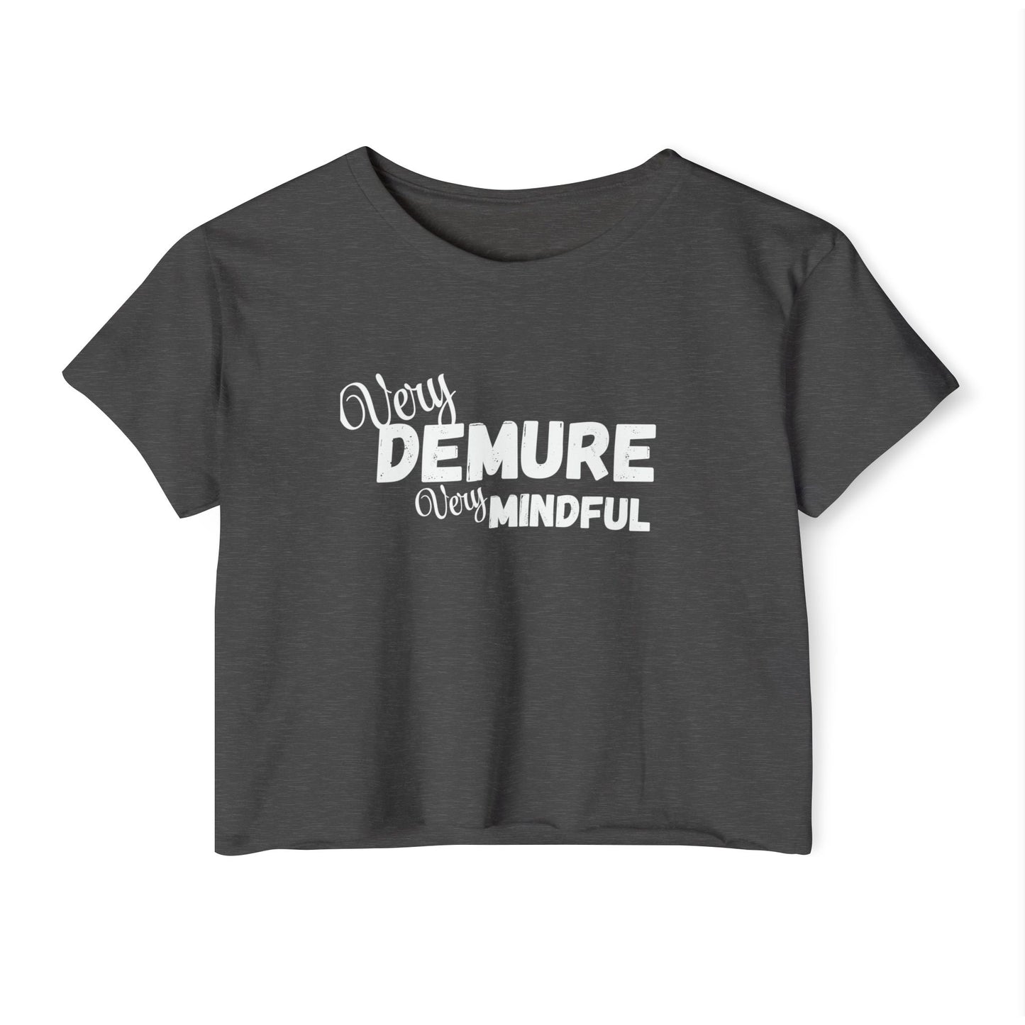 Very demure very mindful Crop Top shirt . Tik tok trend shirts for teens back to school birthdays and Christmas