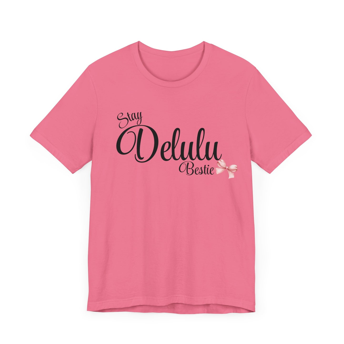 Delulu state of mind Unisex Jersey Short Sleeve Tee. Back to school shirt for middle school best friend shirts, stay Delulu besties
