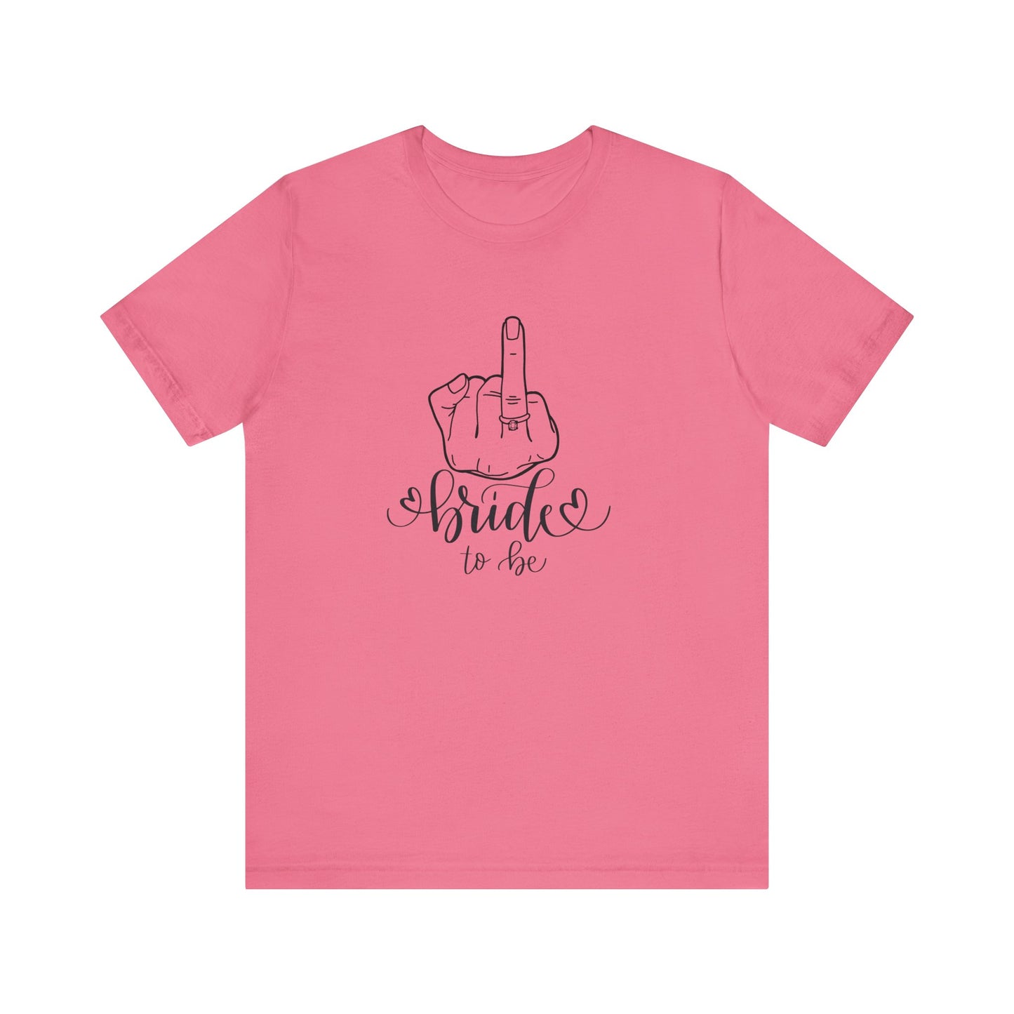 Bride to be, engagement , Short Sleeve Tee