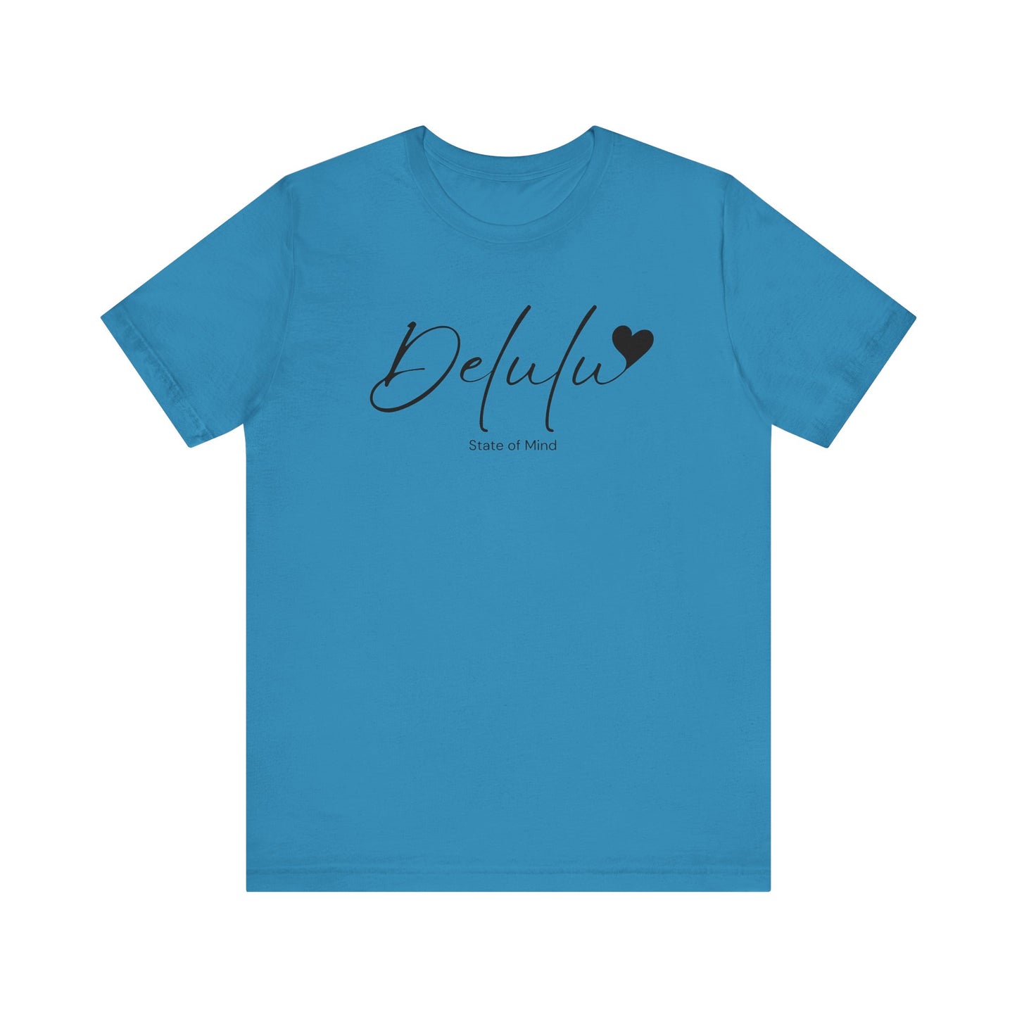 Delulu state of mind Unisex Jersey Short Sleeve Tee. Back to school shirt for middle school boys and girls