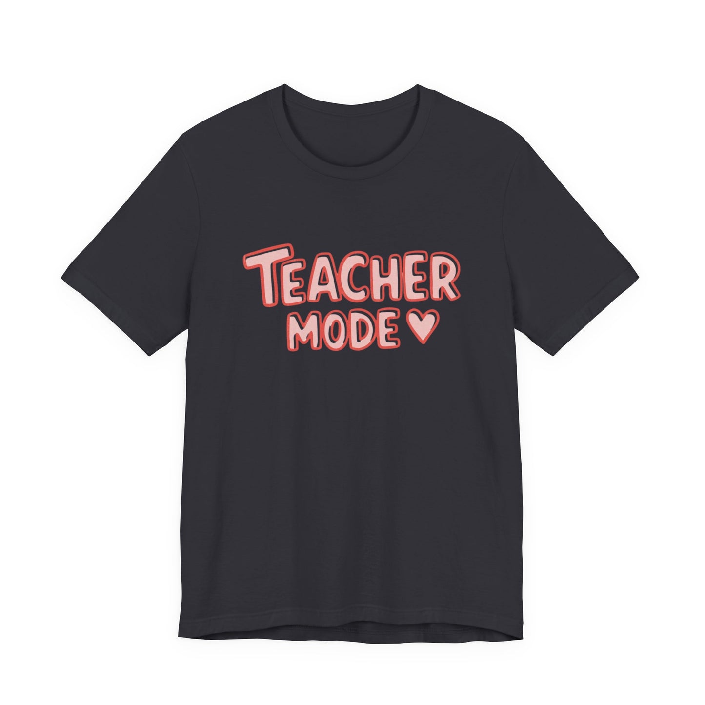 Black t-shirt with 'Teacher Mode' text in red on a white background