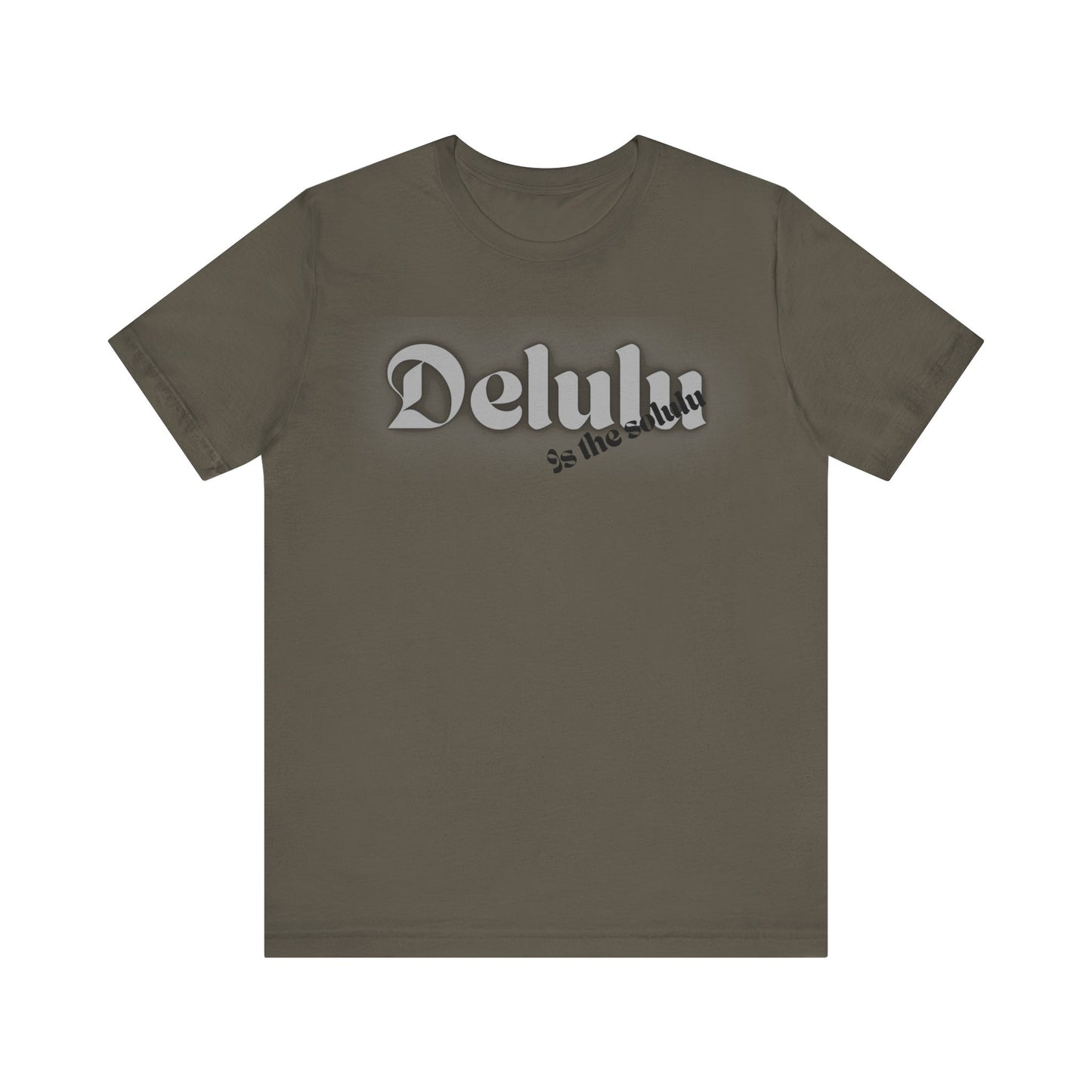 Delulu state of mind Unisex Jersey Short Sleeve Tee. Back to school shirt for middle school boys and girls