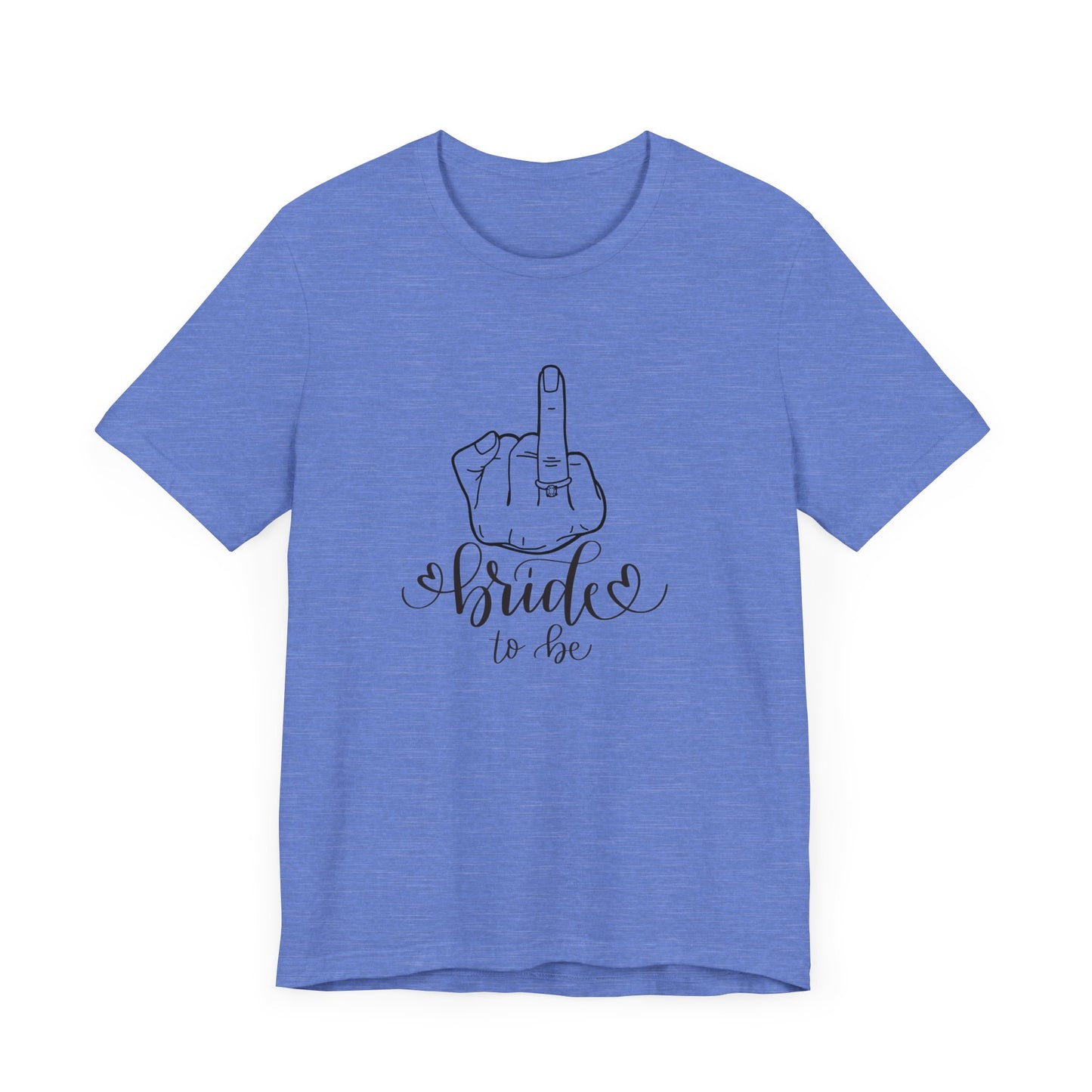 Bride to be, engagement , Short Sleeve Tee