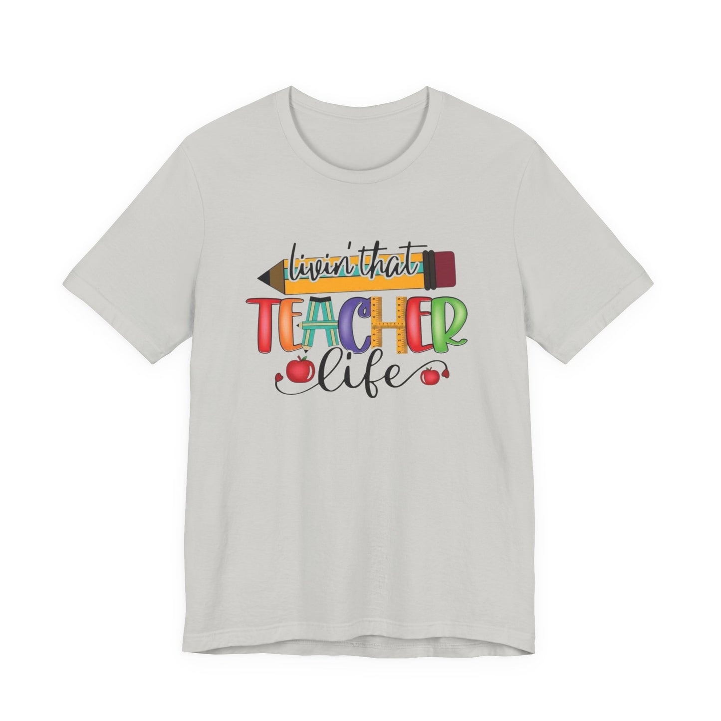 Teacher Life Unisex Jersey Tee, Fun Teacher Shirt, Back to School Gift, Classroom Apparel, Educator Pride T-shirt, Colorful Teacher Graphic