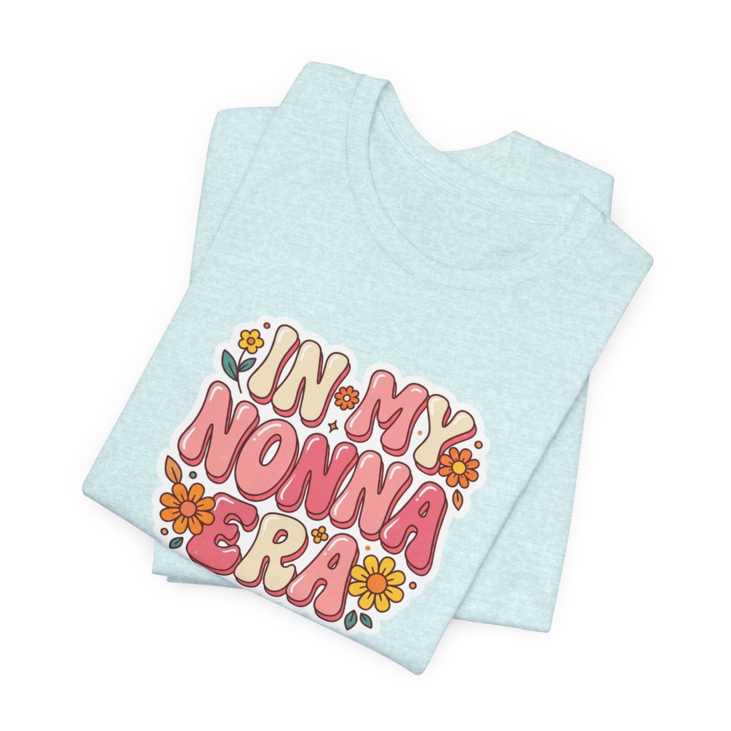 T-Shirt — "In My Nonna Era" Retro Floral Italian Grandma Tee