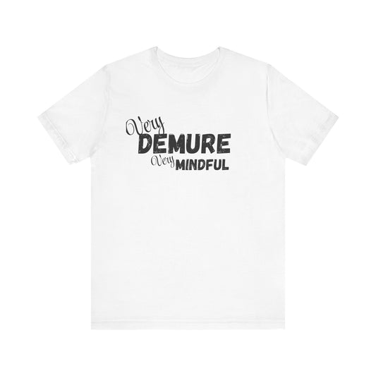 Very demure very mindful cutesy Short Sleeve Tee, tik tok trend shirt, perfect for back to school teen birthdays and Christmas