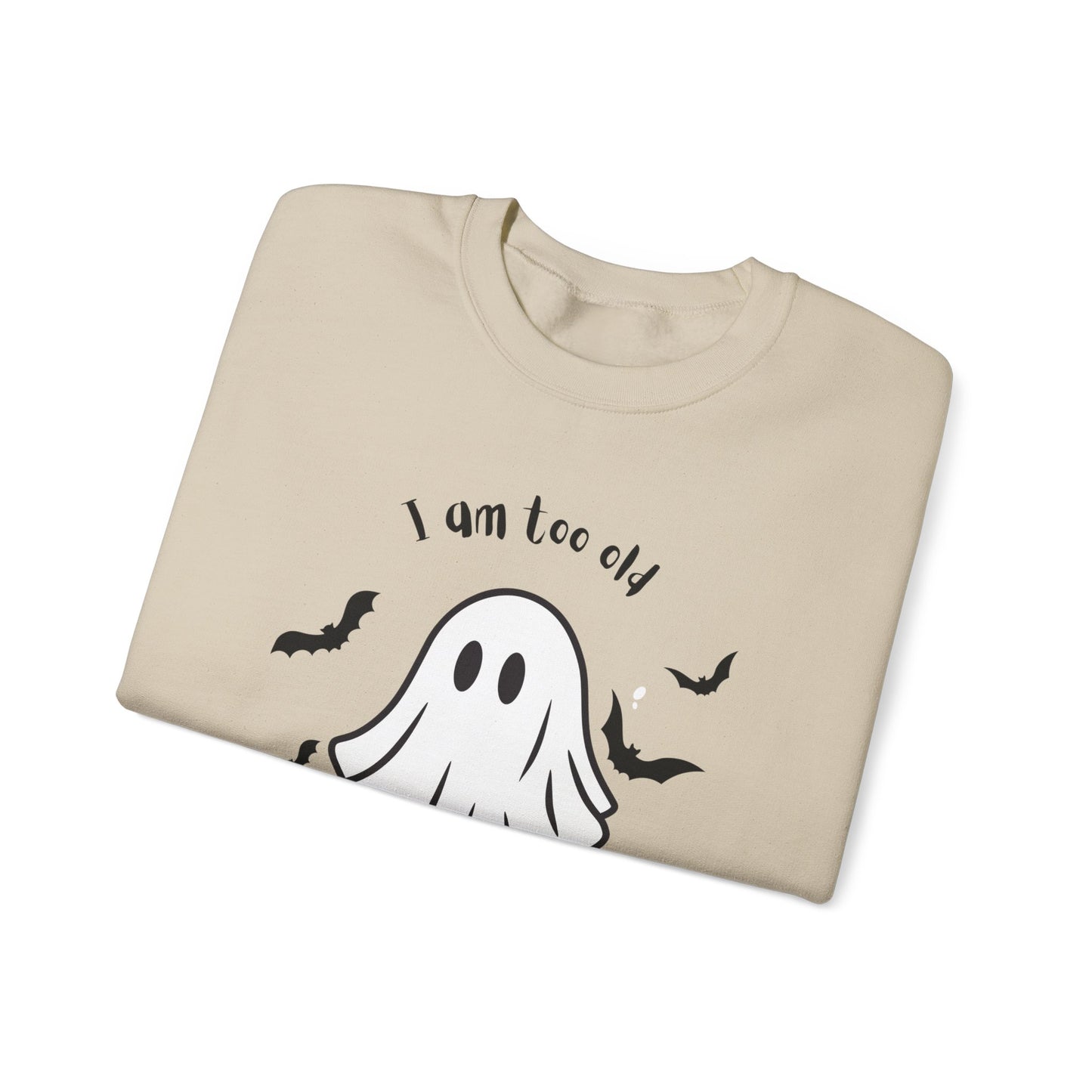 Too old for boo sheet Unisex Heavy Blend™ Crewneck Sweatshirt, funny Halloween shirt, fall shirt for women or men