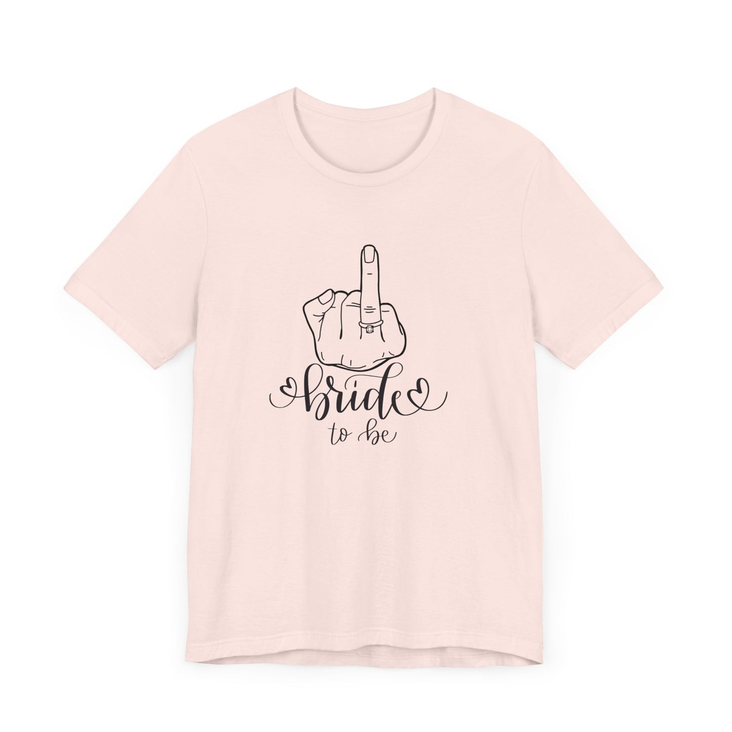 Bride to be, engagement , Short Sleeve Tee