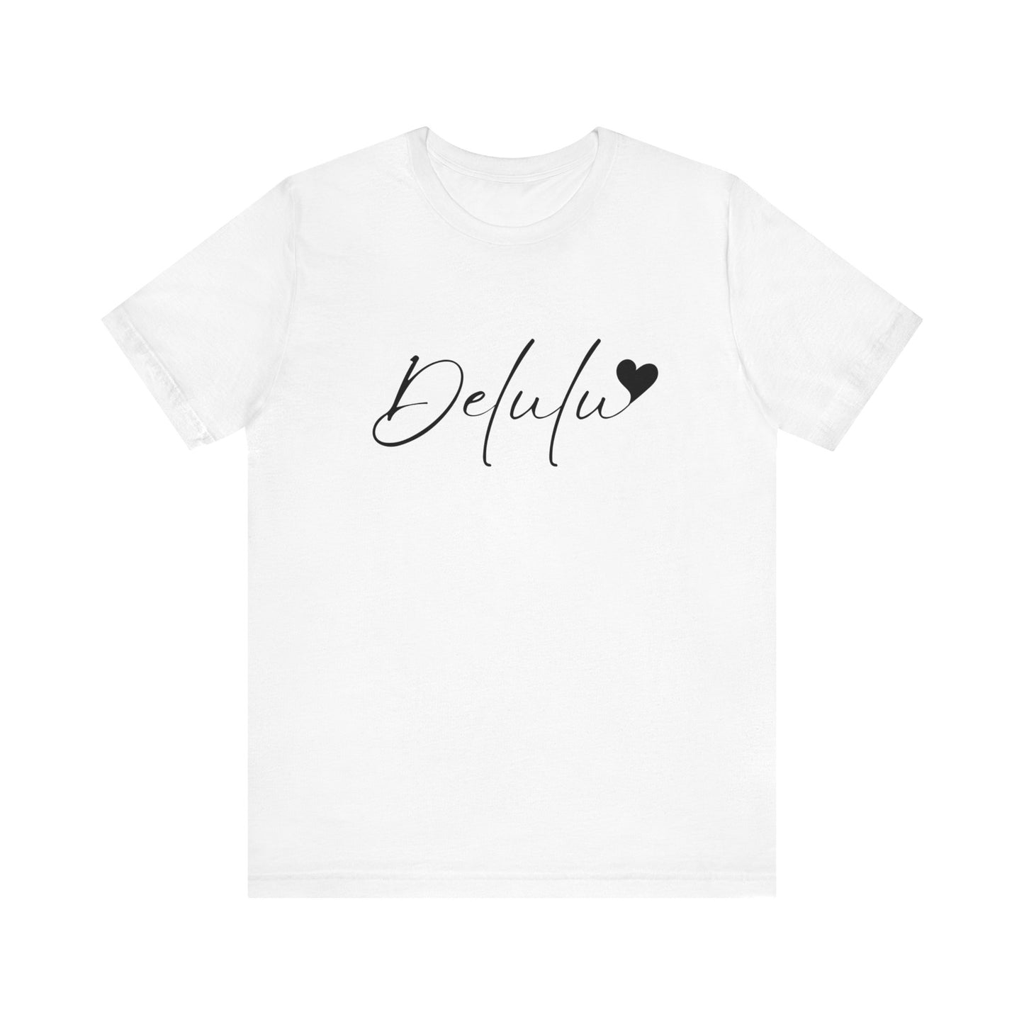 Delulu state of mind Unisex Jersey Short Sleeve Tee. Back to school shirt for middle school boys and girls