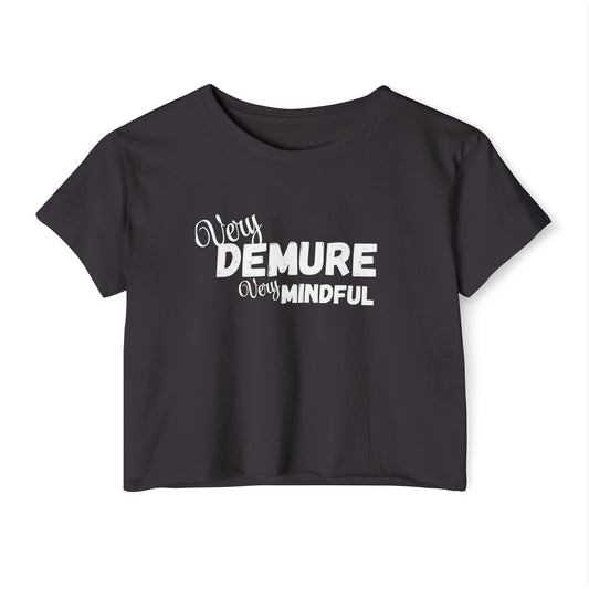 Very demure very mindful Crop Top shirt . Tik tok trend shirts for teens back to school birthdays and Christmas