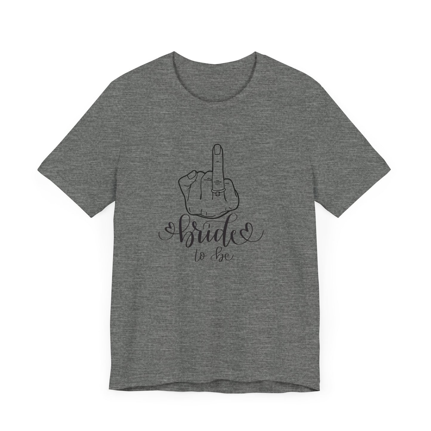 Bride to be, engagement , Short Sleeve Tee