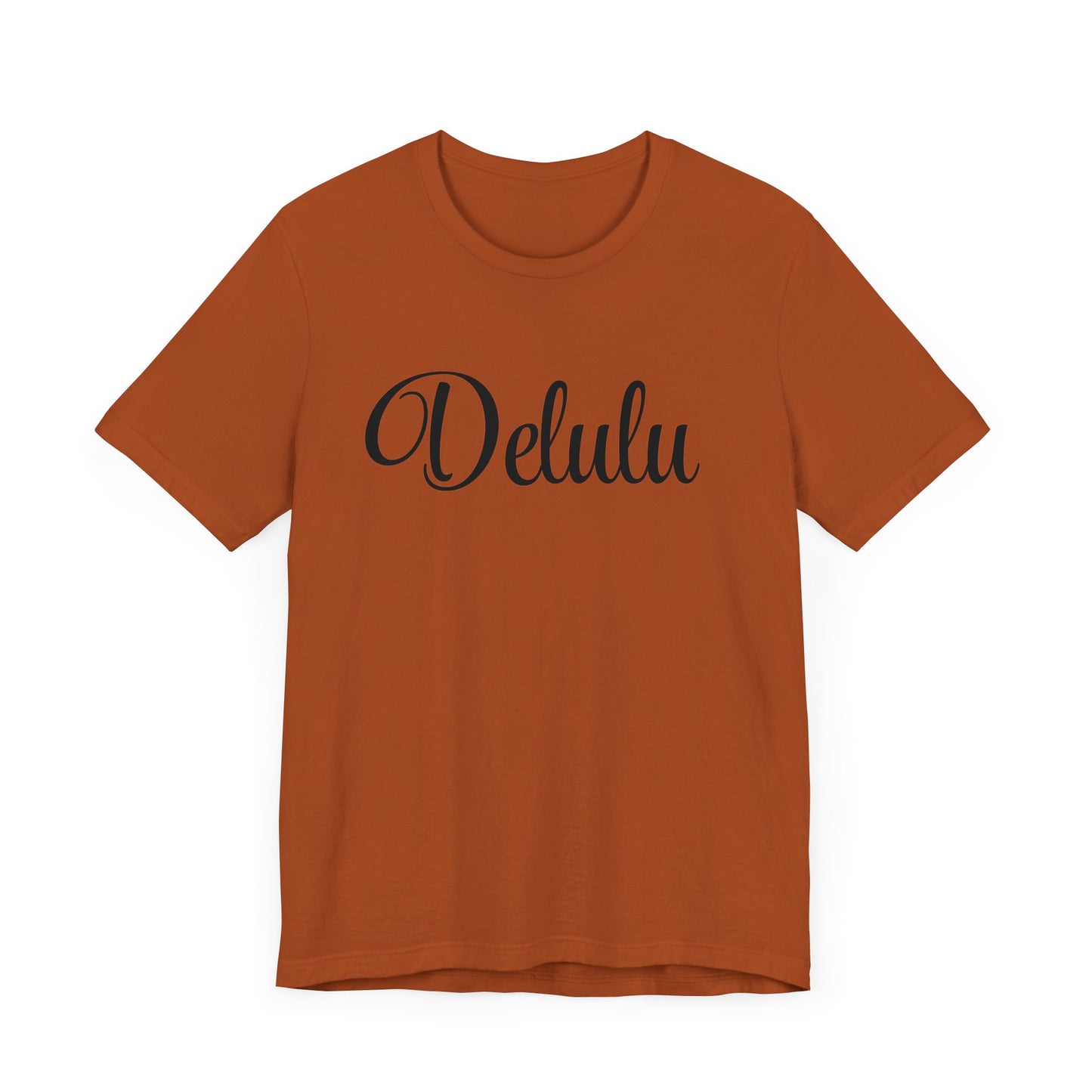 Delulu state of mind Unisex Jersey Short Sleeve Tee. Back to school shirt for middle school boys and girls