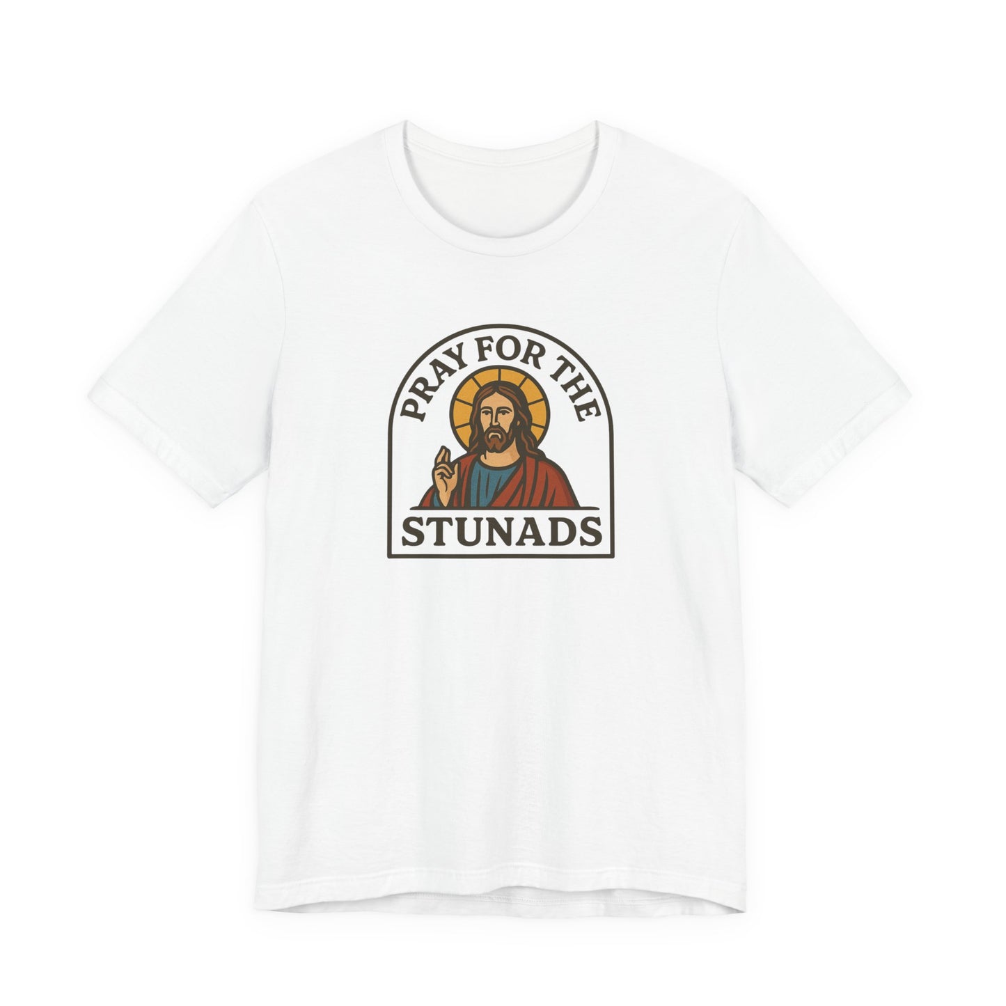 Pray For The Stunads Tee, funny Italian Short Sleeve T-Shirt, Casual Clothing, Funny Graphic Tee, Gifts for Friends, Christian Humor