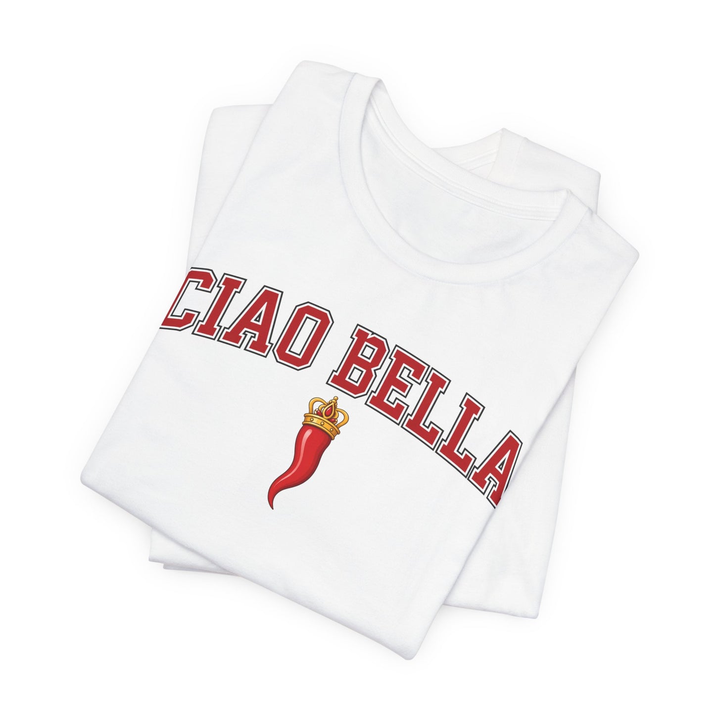 Ciao Bella T‑Shirt – Italian Chili Pepper Graphic Tee
