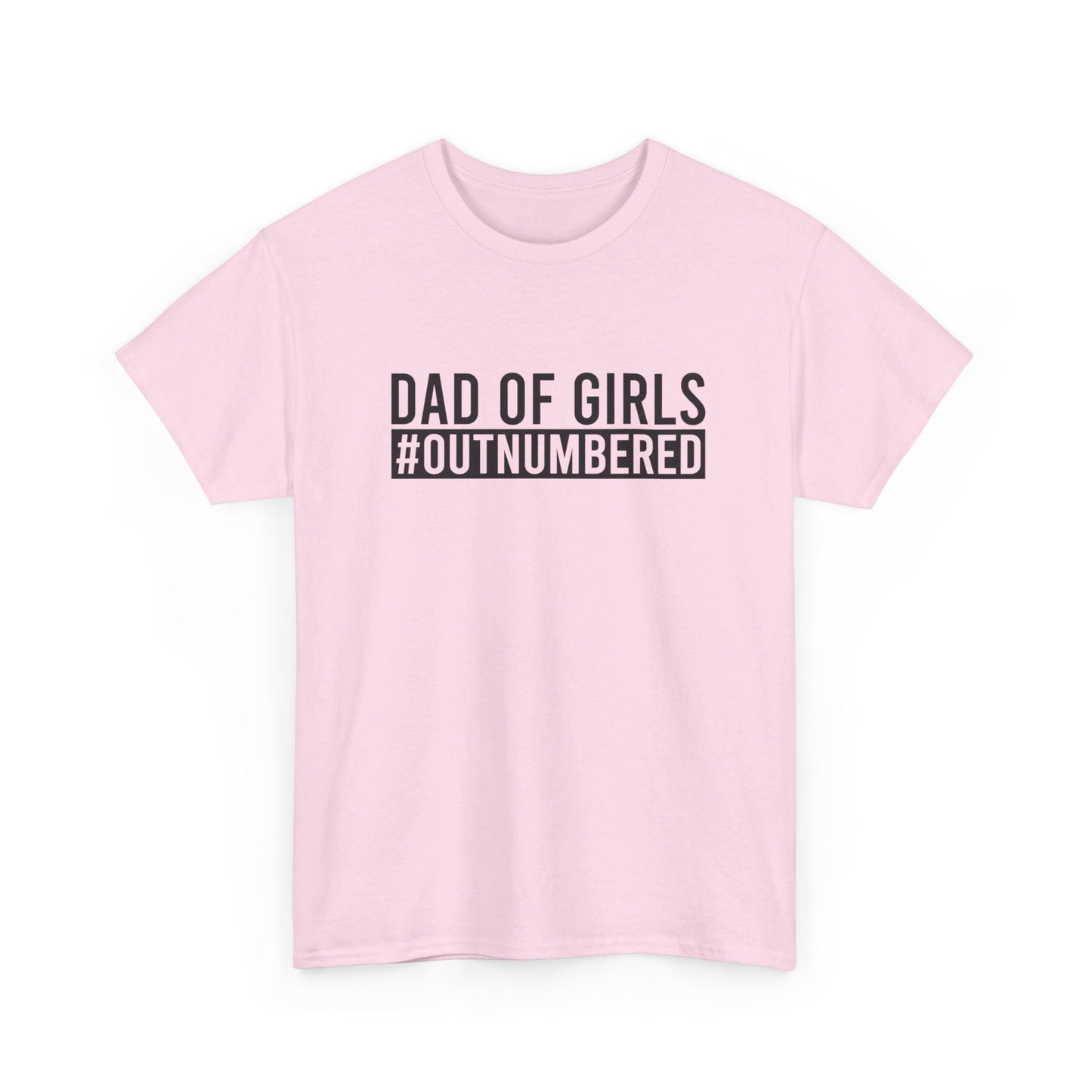 Dad shirt, first time dad, Fathers Day gift, papa, grandpa, dad of girls, Unisex Heavy Cotton Tee