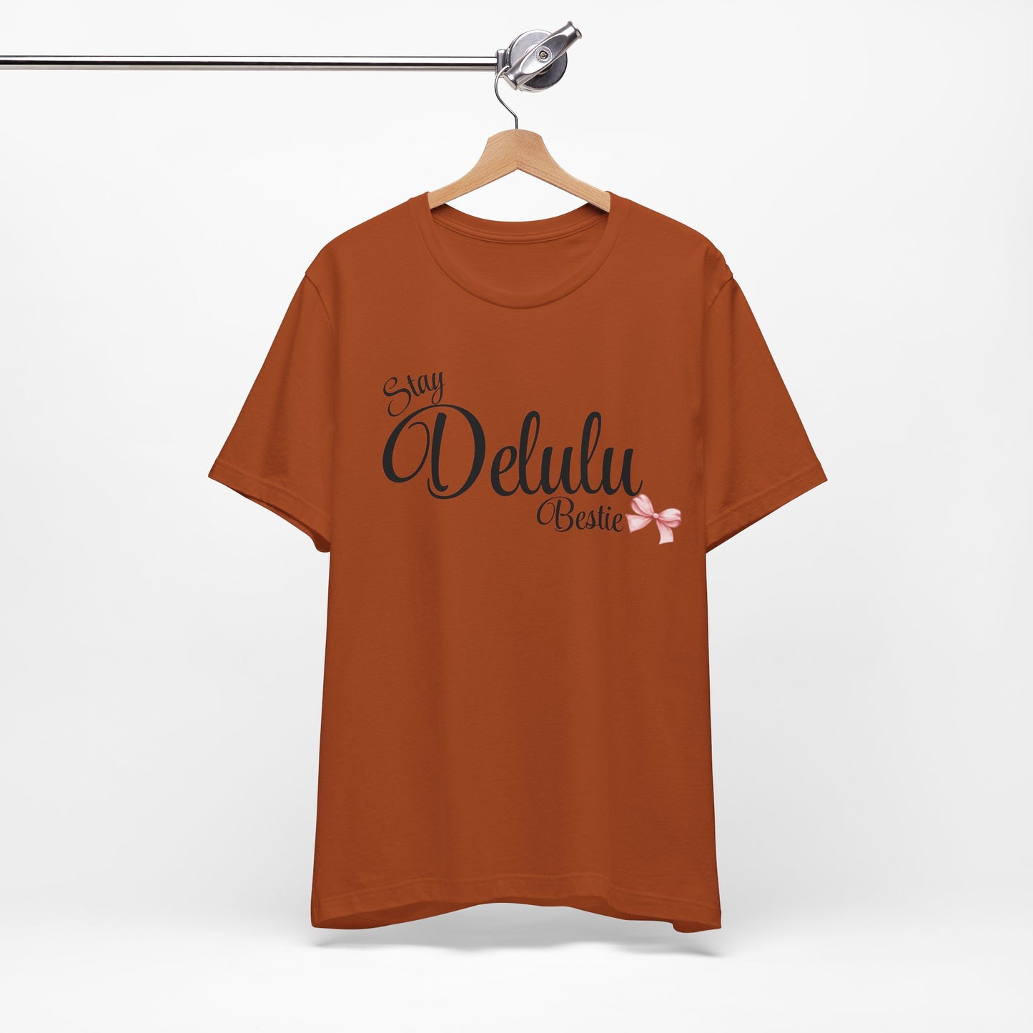 Delulu state of mind Unisex Jersey Short Sleeve Tee. Back to school shirt for middle school best friend shirts, stay Delulu besties