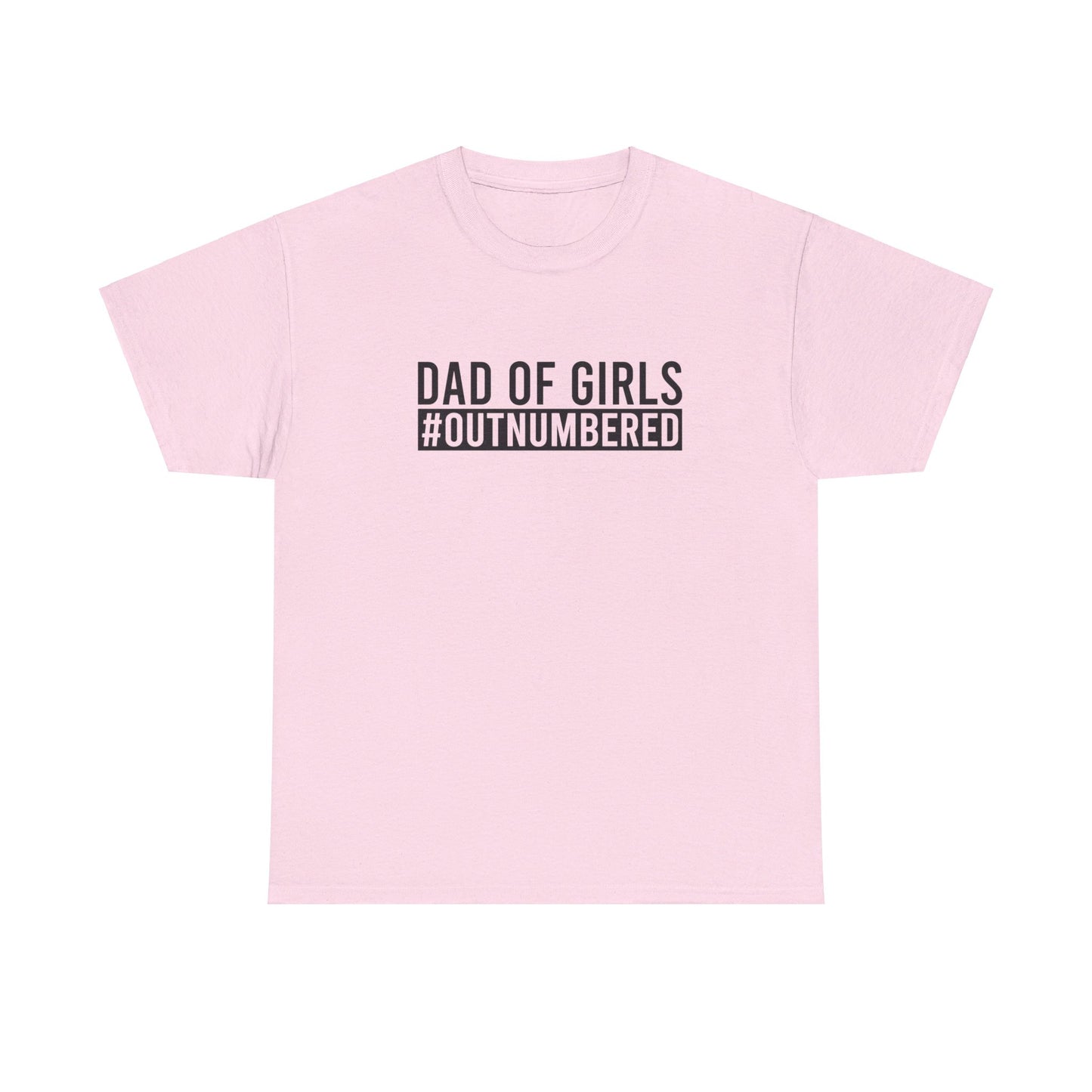Dad shirt, first time dad, Fathers Day gift, papa, grandpa, dad of girls, Unisex Heavy Cotton Tee