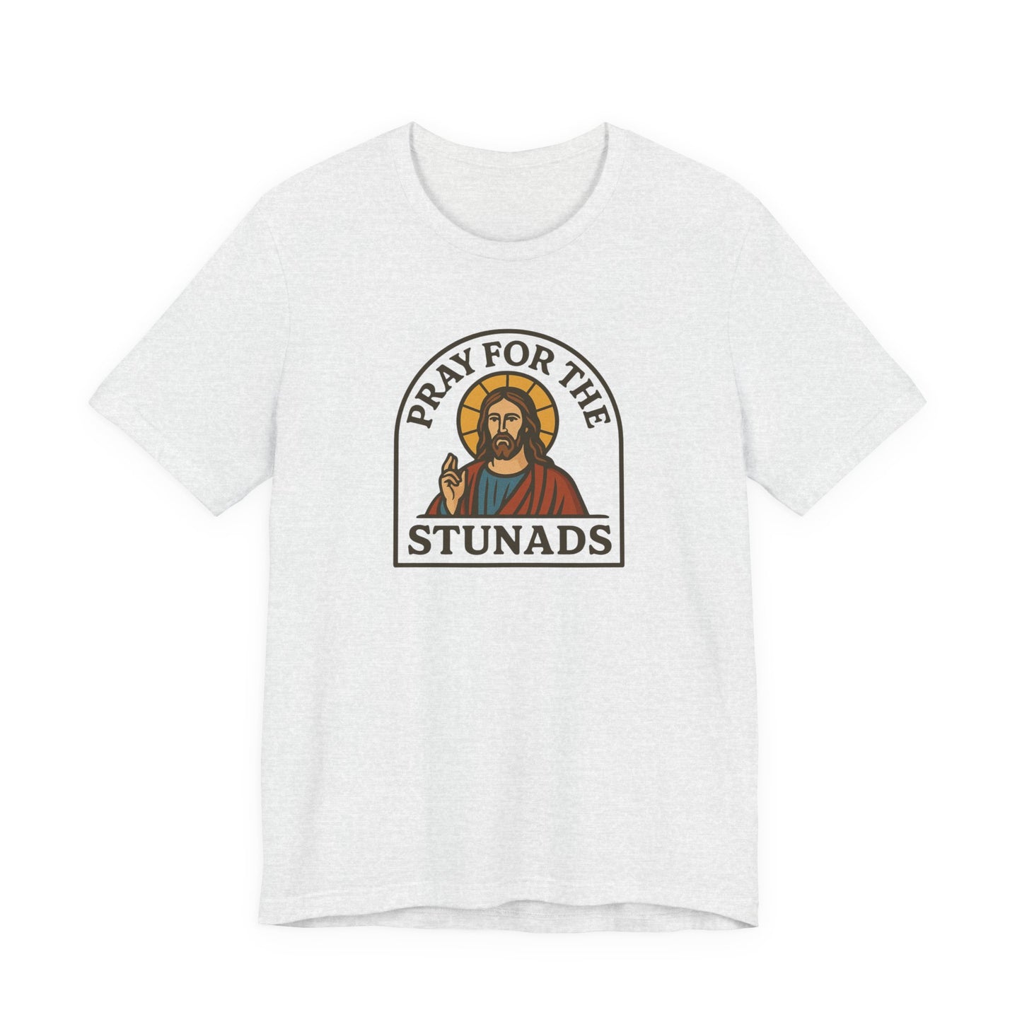 Pray For The Stunads Tee, funny Italian Short Sleeve T-Shirt, Casual Clothing, Funny Graphic Tee, Gifts for Friends, Christian Humor