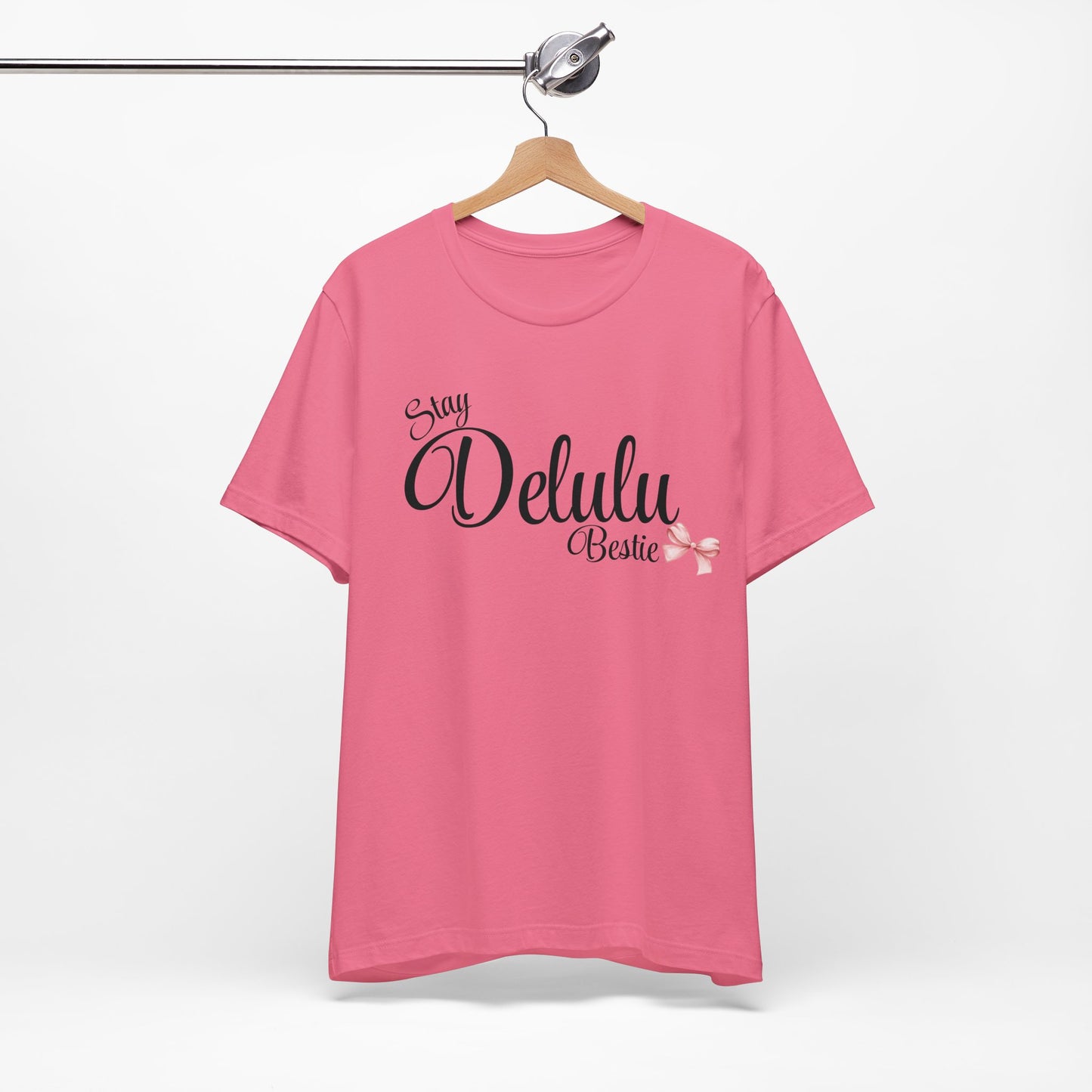 Delulu state of mind Unisex Jersey Short Sleeve Tee. Back to school shirt for middle school best friend shirts, stay Delulu besties